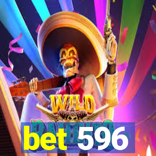 bet 596